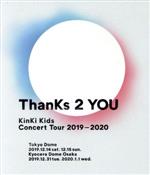 【中古】 KinKi Kids Concert Tour 2019－2020 ThanKs 2 YOU（通常版）（Blu－ray Disc）／KinKi Kids