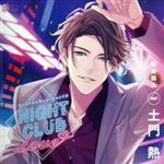 【中古】 オリジナルシチュエーションCD「NIGHT　CLUB　LOVE　東吾颯人」／（アニメ／ゲーム）