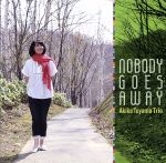 【中古】 Nobody　Goes　Away／外山安樹子