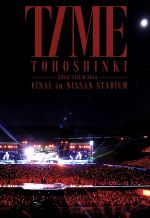 【中古】 東方神起 LIVE TOUR 2013 ～TIME～ FINAL in NISSAN STADIUM／東方神起