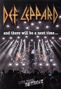 【中古】 アンド・ゼア・ウィル・ビー・ア・ネクスト・タイム・・・ ライヴ・フロム・デトロイト(通常版)(Blu−ray Disc)/デフ・レパード