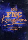 【中古】 FNC KINGDOM IN JAPAN −STARLIGHT−(Blu−ray Disc)/(オムニバス),FTISLAND,N.Flying,JU...