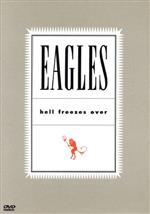 【中古】 【輸入版】Hell　Freezes　Over／イーグルス