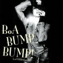 【中古】 BUMP BUMP！feat．VERBAL（m－flo）（DVD付）／BoA,VERBAL