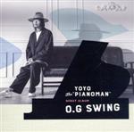 【中古】 O．G．SWING／YoYo　the　“Pianoman”（p）,鈴木直人（g）,川村竜（b）,長谷川ガク（ds）,清水昭好（b）