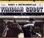 【中古】 VIRIDIAN SHOOT－Remix＆Instrumentals／BES ＆ ISSUGI