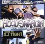 【中古】 HOOD　SWANGIN　VOL．1／DJ　T！GHT