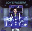 【中古】 LOVE FADERS Limited Edition B（CD＋DVD－B）／ENDRECHERI（堂本剛）