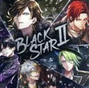 【中古】 ブラックスター　－Theater　Starless－　「BLACKSTAR　II」（通常盤）／（ゲーム・ミュージック）