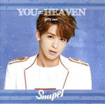 【中古】 YOU＝HEAVEN（JPN　ver．）（テウン盤）／SNUPER