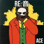 【中古】 RE：音／ACE