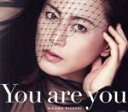 【中古】 You are you(初回完全限定スペシャル盤/Aタイプ)(DVD付)/氷川きよし