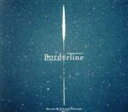 【中古】 Borderline／Gecko ＆ Tokage Parade,Gecko／Wataru Sato（p）,穴山昴（ds）,中山拓哉（b）,黒沢継太郎（g）