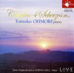 【中古】 〜ショパンの光彩〜スケルツォ（全4曲）／大森智子（p）