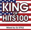 【中古】 KING OF HITS 100/DJ STYLE