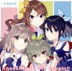 【中古】 CUE！　Team　Single　01「Knocking　on　My　Dream！！」／AiRBLUE　Flower