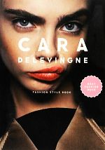 【中古】 CARA DELEVINGNE FASHION STYLE BOOK／マーブルブックス【編】