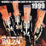 【中古】 1999“OLDEVILS ＆ INTO THE LIGHT OF THE 13 DARK NIGHT”20th Anniversary Edition／BALZAC