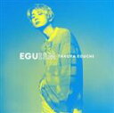 【中古】 EGUISM（通常盤）／江口拓