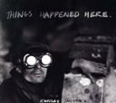 【中古】 シングス・ハップンド・ヒア/Kansas Smittys