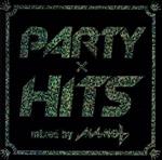 yÁz PARTY~HITS@mixed@by@DJ@MAMO@T^DJ@MAMO@TiMIXj