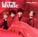 【中古】 LET’S MUSIC（通常盤）／Sexy Zone