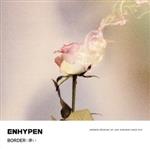 š BORDERѳ̾סˡENHYPEN