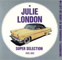 【中古】 ジュリー・ロンドン スーパーセレクション/ジュリー・ロンドン