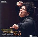  チャイコフスキー：交響曲第5番／アンドレア・バッティストーニ（cond）,RAI国立交響楽団