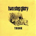 楽天ブックオフ 楽天市場店【中古】 TRUNK／two　step　glory