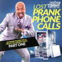 【中古】 【輸入盤】Lost　Prank　Phone　Calls　Part　1／Nephew　Tommy