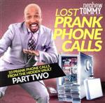 【中古】 【輸入盤】Lost　Prank　Phone　Calls　Part　2／Nephew　Tommy