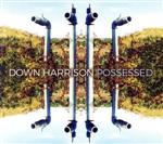 【中古】 【輸入盤】Possessed／Down　Harrison