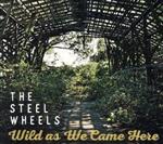 Steel　Wheels販売会社/発売会社：Big　Ring　Records発売年月日：2017/05/05JAN：0634457770027