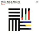【中古】 【輸入盤】Four/Three Fall & Melane