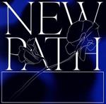  New　Path／Essaie　Pas