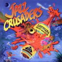【中古】 【輸入盤】LOUISIANA HOT SAUCE/ジャズ・クルセイダーズ