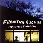Artist Name: A - 【中古】 【輸入盤】Enter　the　Kingdom／Frontier　Ruckus