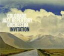 Colorado　Jazz　Repertory　Orchestra販売会社/発売会社：Oa2発売年月日：2017/03/17JAN：0805552214123