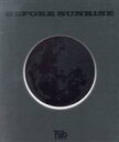 【中古】 【輸入盤】Before Sunrise Part.1/T1419