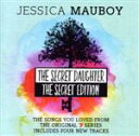【中古】 【輸入盤】The Secret Daughter - Otv (The Secret Edition) (Songs You Loved From The Original Tv Series)/Jessica Mauboy