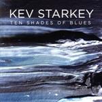【中古】 【輸入盤】Ten　Shades　Of　Blues／Kev　Starkey