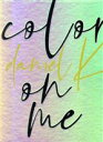 【中古】 【輸入盤】Color On Me/カン・ダニエル