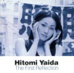 【中古】 The　First　Reflection／矢井田瞳