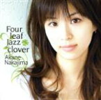 【中古】 Four　leaf　Jazz　clover／中島紅音,大楠雄蔵,Kenichi　Kaneoka,小野塚晃,勝田一樹,増崎孝司,名倉学,Koichi　Hara