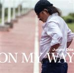 【中古】 ON　MY　WAY（通常盤）／小田純平
