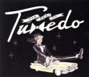 【中古】 The Best Of Tuxedo（タワーレコード限定）（2CD）／タキシード