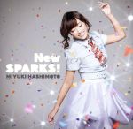 【中古】 New　SPARKS！／橋本みゆき
