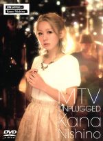 【中古】 MTV　Unplugged　Kana　Nishino（初回生産限定版）／西野カナ