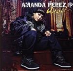アマンダ・ペレス販売会社/発売会社：東芝EMI（株）発売年月日：1980/01/01JAN：4988006812406R＆Bシンガー、アマンダ・ペレスのメジャー・デビュー・アルバム。HIP　HOPフレーヴァーを含んだSEXYなR＆Bトラックで構成された楽曲を収録。　（C）RS